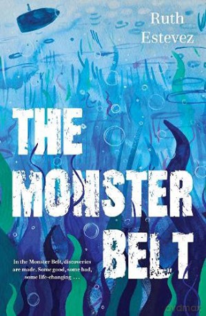 The Monster Belt - Ruth Estevez [KSIĄŻKA]