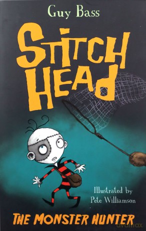 The Monster Hunter: 6 (Stitch Head (6)) - Guy Bass [KSIĄŻKA]