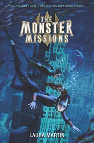 The Monster Missions - Laura Martin [KSIĄŻKA]