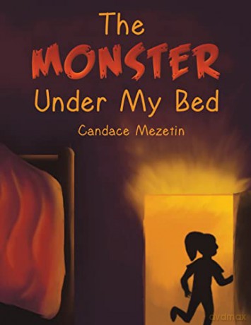The Monster Under My Bed - Candace Mezetin [KSIĄŻKA]