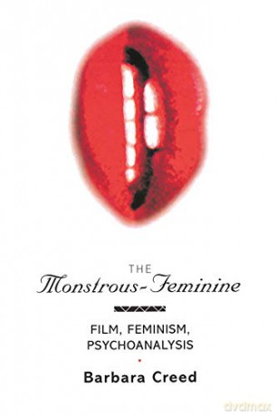 The Monstrous-Feminine: Film, Feminism, Psychoanalysis (Popular Fictions Series) - Barbara Creed [KSIĄŻKA]