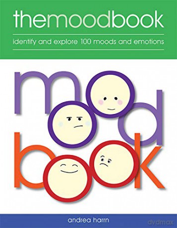 The Mood Book: Identify and explore 100 moods and emotions (MOOD series) - Andrea Harrn [KSIĄŻKA]