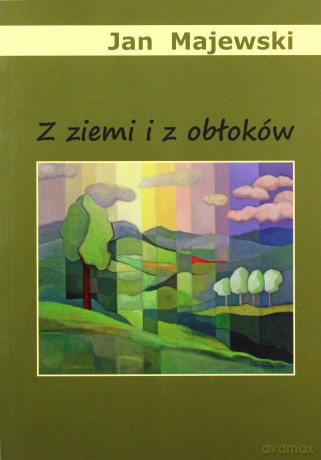 Z ziemi i z obłoków - Jan Majewski [KSIĄŻKA]
