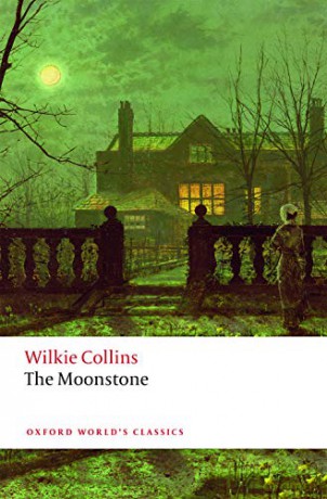 The Moonstone (Oxford World's Classics) - Wilkie Collins [KSIĄŻKA]