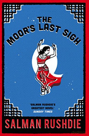 The Moor's Last Sigh - Salman Rushdie [KSIĄŻKA]