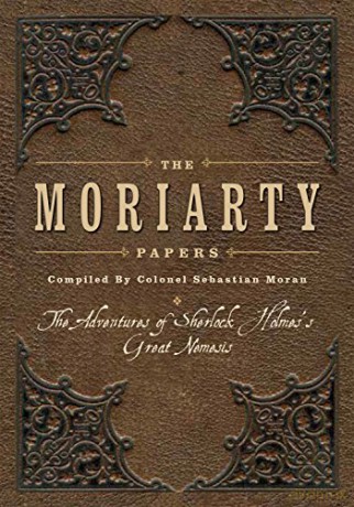 The Moriarty Papers - Colonel Sebastian Moran [KSIĄŻKA]