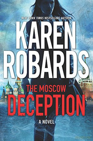The Moscow Deception: The Guardian Series Book 2 - Karen Robards [KSIĄŻKA]