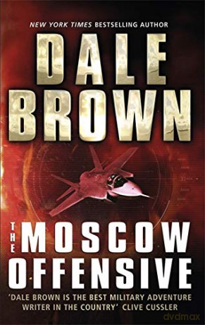 The Moscow Offensive - Dale Brown [KSIĄŻKA]