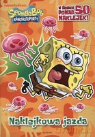 Sponge Bob Kanciastoporty: Naklejkowa Jazda [KSIĄŻKA]