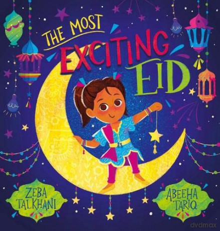 The Most Exciting Eid - Zeba Talkhani [KSIĄŻKA]