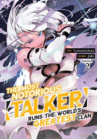 The Most Notorious Talker Runs the World's Greatest Clan (Manga) Vol. 2 - Jaki [KSIĄŻKA]