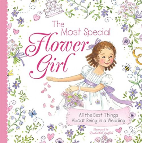The Most Special Flower Girl: All the Best Things About Being in a Wedding - Sourcebooks [KSIĄŻKA]