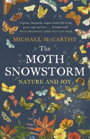 The Moth Snowstorm: Nature and Joy - Michael McCarthy [KSIĄŻKA]