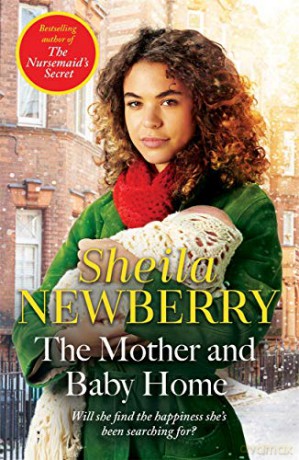 The Mother and Baby Home: A warm-hearted new novel from the Queen of Family Saga - Sheila Everett [KSIĄŻKA]