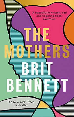 The Mothers: the New York Times bestseller - Brit Bennett [KSIĄŻKA]