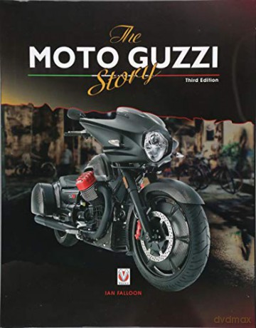 The Moto Guzzi Story - 3rd Edition - Ian Falloon [KSIĄŻKA]