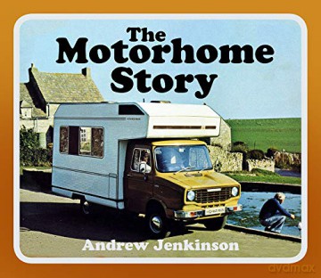The Motorhome Story - Andrew Jenkinson [KSIĄŻKA]