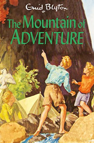The Mountain of Adventure: Volume 5 (The Adventure Series, 5) - Enid Blyton [KSIĄŻKA]