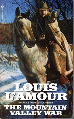 The Mountain Valley War - Louis L'Amour [KSIĄŻKA]