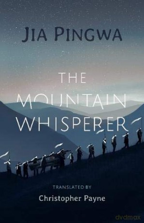 The Mountain Whisperer - Jia Pingwa [KSIĄŻKA]