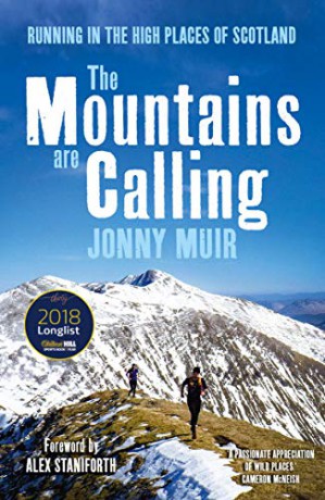 The Mountains are Calling: Running in the High Places of Scotland - Jonny Muir [KSIĄŻKA]