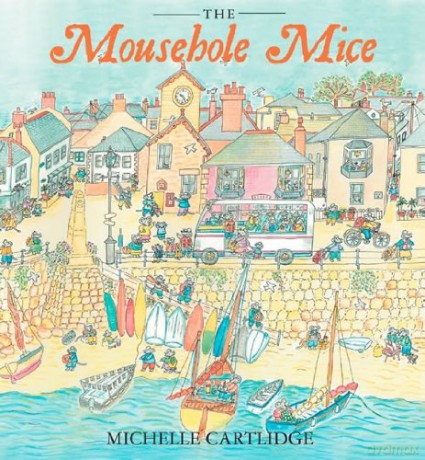 The Mousehole Mice - Michelle Cartlidge [KSIĄŻKA]