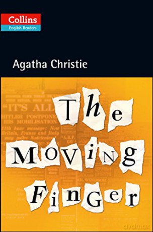 The Moving Finger: Level 5, B2+ (Collins Agatha Christie ELT Readers) - Christie [KSIĄŻKA]