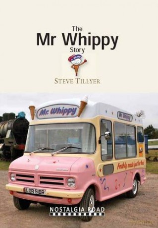 The Mr Whippy Story - Steve Tillyear [KSIĄŻKA]