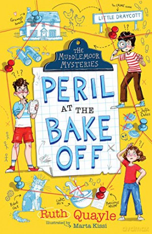 The Muddlemoor Mysteries: Peril at the Bake Off (Muddlemoor Mysteries, 1) - Ruth Quayle [KSIĄŻKA]