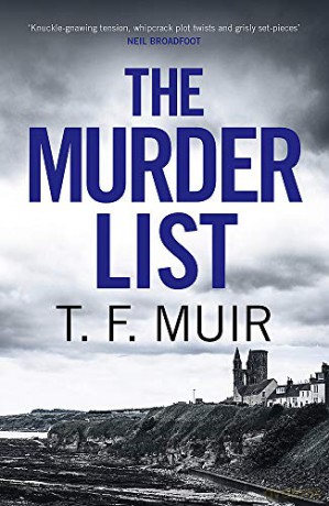 The Murder List (DCI Andy Gilchrist) - T.F. Muir [KSIĄŻKA]