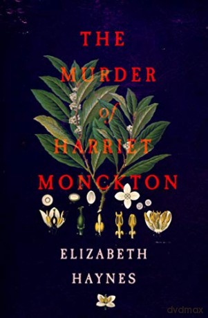 The Murder of Harriet Monckton - Elizabeth Haynes [KSIĄŻKA]