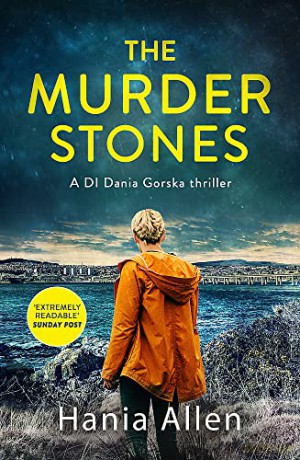 The Murder Stones: A gripping Polish crime thriller - Hania Allen [KSIĄŻKA]