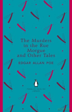 The Murders in the Rue Morgue and Other Tales: Edgar Allan Poe (The Penguin English Library) - Edgar Allan Poe [KSIĄŻKA]
