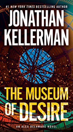 The Museum of Desire: An Alex Delaware Novel: 35 - Jonathan Kellerman [KSIĄŻKA]