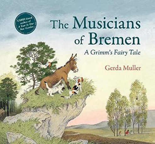 The Musicians of Bremen: A Grimm's Fairy Tale - Gerda Muller [KSIĄŻKA]