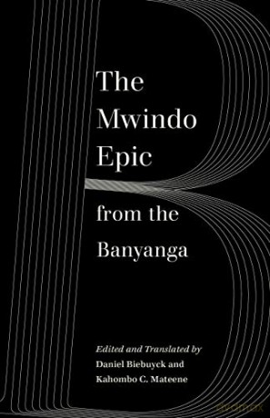 The Mwindo Epic from the Banyanga - Daniel Biebuyck [KSIĄŻKA]