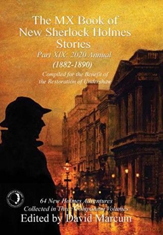 The MX Book of New Sherlock Holmes Stories Part XIX: 2020 Annual (1882-1890) (19) - David Marcum [KSIĄŻKA]