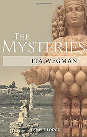 The Mysteries - Ita Wegman [KSIĄŻKA]