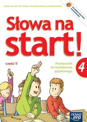 Słowa Na Start Kl. 4 Cz. 2 Podręcznik Do Kształcenia Językowego [KSIĄŻKA]