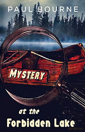 The Mystery at the Forbidden Lake - Paul Bourne [KSIĄŻKA]