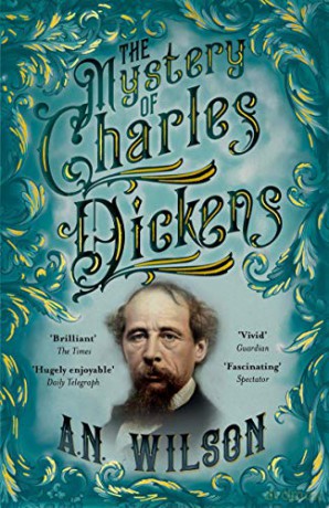 The Mystery of Charles Dickens - A. N. Wilson [KSIĄŻKA]