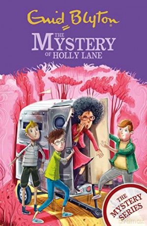 The Mystery of Holly Lane: Book 11 (The Mystery Series) - Enid Blyton [KSIĄŻKA]