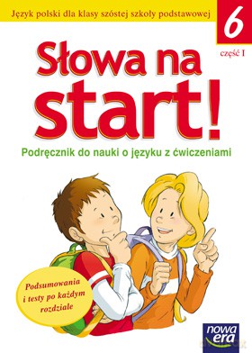 Słowa Na Start Kl. 6 Cz. 1 Podręcznik Z Ćwiczeniami Do Nauki O Języku [KSIĄŻKA]