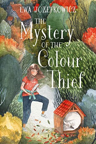 The Mystery of the Colour Thief - Ewa Jozefkowicz [KSIĄŻKA]