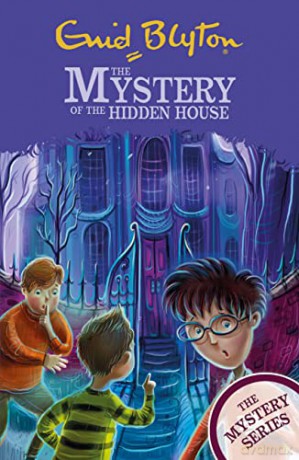 The Mystery of the Hidden House: Book 6 (The Mystery Series) - Enid Blyton [KSIĄŻKA]