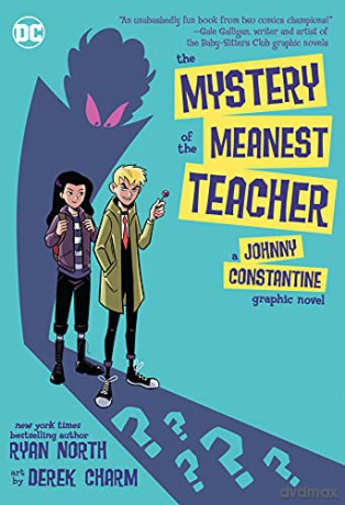 The Mystery of the Meanest Teacher - North Ryan [KSIĄŻKA]