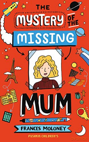 The Mystery of the Missing Mum - Frances Moloney [KSIĄŻKA]