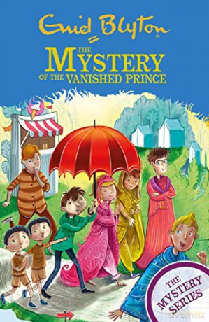 The Mystery of the Vanished Prince: Book 9 (The Mystery Series) - Enid Blyton [KSIĄŻKA]