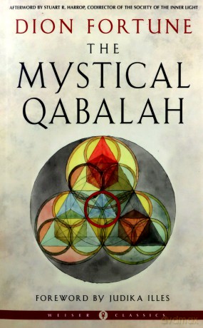 The Mystical Qabalah: Weiser Classics - Dion Fortune [KSIĄŻKA]