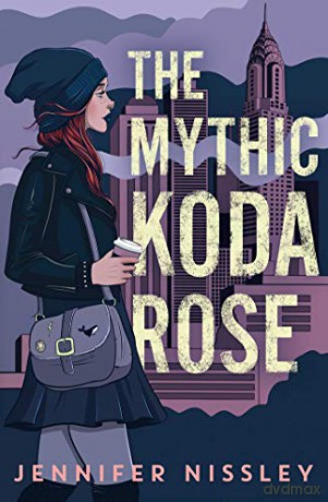The Mythic Koda Rose - Jennifer Nissley [KSIĄŻKA]